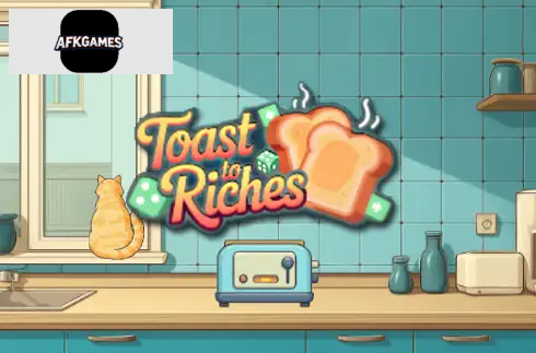 Toast to Riches
